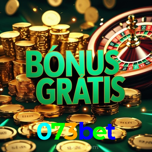 073bet:Ganhe na roleta e aposte no futebol no cassino online mais confiável!